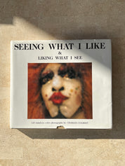 Seeing What I Like & Liking What I See, 1991
